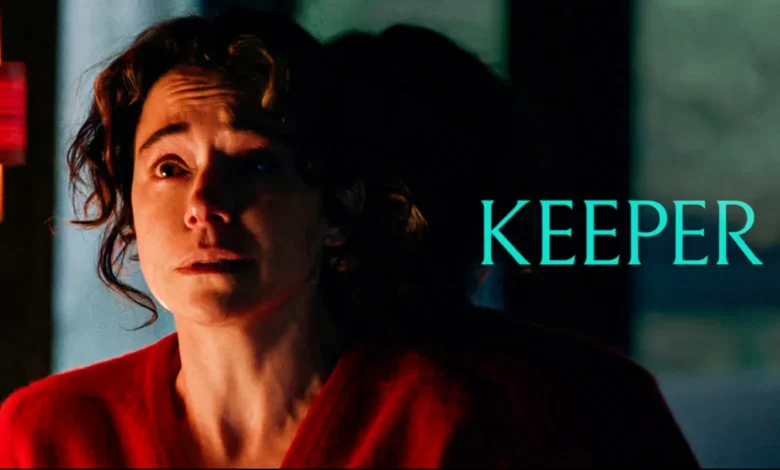 شرح فيلم Keeper 2025 وقصة النهاية الصادمة