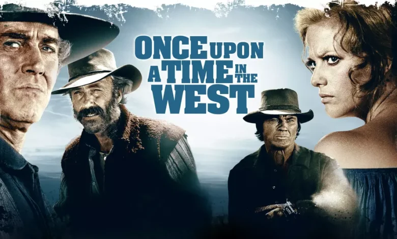 فيلم حدث ذات مرة في الغرب